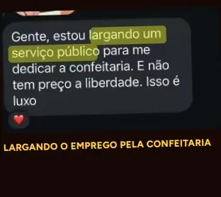 Aluna largando o emprego pela confeitaria